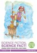 Science Fiction, Science Fact! Ages 8-12 - Bild 1
