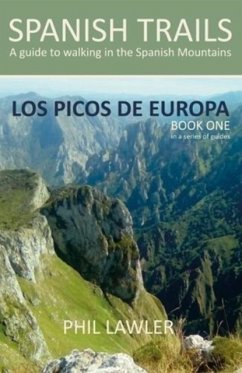 Spanish Trails - A Guide to Walking the Spanish Mountains - Lawler, Phil