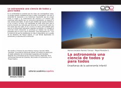 La astronomía una ciencia de todos y para todos - Ramírez Tamayo, Xiomara de Jesús;Monsalve G., Miguel