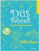 Düs Bahcesi 3