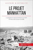 Le projet Manhattan (eBook, ePUB)