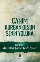 Canim Kurban Olsun Senin Yoluna - Yasar Kandemir, Mehmet