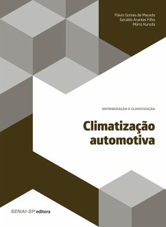 Climatização automotiva (eBook, ePUB) - de Macedo, Flávio Gomes; Filho, Geraldo Arantes; Kuroda, Mario
