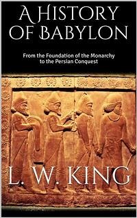 A History of Babylon (eBook, ePUB) - W. King, L.