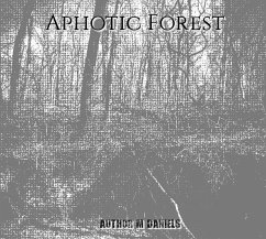 Cover Aphotic Forest (eBook, ePUB)
