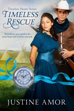 Timeless Rescue (Timeless Hearts, #14) (eBook, ePUB) - Amor, Justine