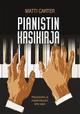 Pianistin käsikirja (eBook, ePUB) Pianistin käsikirja (eBook, ePUB)
