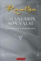 Ramtha - Tiranlarin Son Valsi - Z. Knight, J.