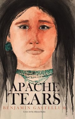 Apache Tears - Gastellum, Benjamin
