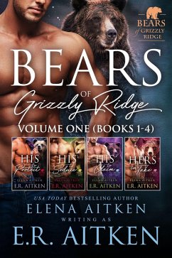 Bears of Grizzly Ridge: Volume 1 (Bears of Grizzly Ridge Collection, #1) (eBook, ePUB) - Aitken, Elena; Aitken, E. R.