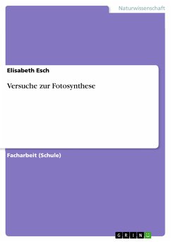 Versuche zur Fotosynthese (eBook, ePUB) - Esch, Elisabeth