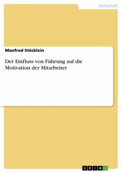 Der Einfluss von Führung auf die Motivation der Mitarbeiter (eBook, PDF)