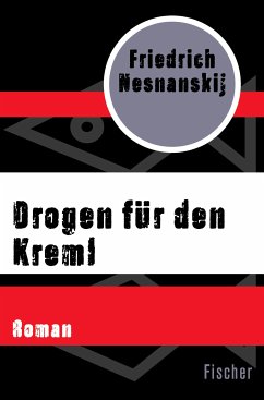 Drogen für den Kreml (eBook, ePUB) - Nesnanskij, Friedrich