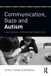 Communication, Gaze and Autism - Bild 1