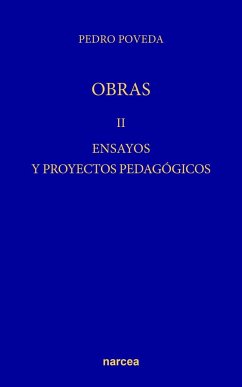 Ensayos y proyectos pedagógicos - Pedro Poveda - Santo -, Santo; Poveda Castroverde, Pedro