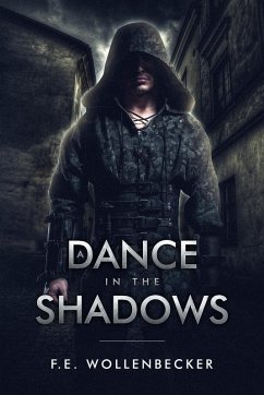 A Dance In the Shadows (eBook, ePUB) - Wollenbecker, F. E.