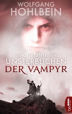 Die Chronik der Unsterblichen - Der Vampyr (eBook, ePUB) - Hohlbein, Wolfgang