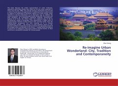Re-imagine Urban Wonderland: City, Tradition and Contemporaneity - Wang, Zhen