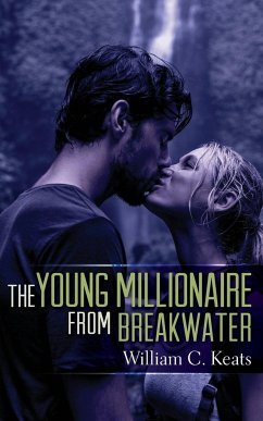 The Young Millionaire from Breakwater - Keats, William C.