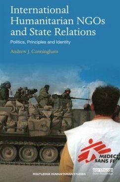 International Humanitarian NGOs and State Relations - Cunningham, Andrew J