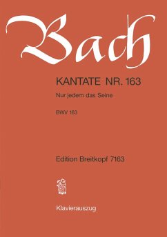 Cover Nur jedem das Seine Kantate Nr.163 BWV163 Klavierauszug (dt)