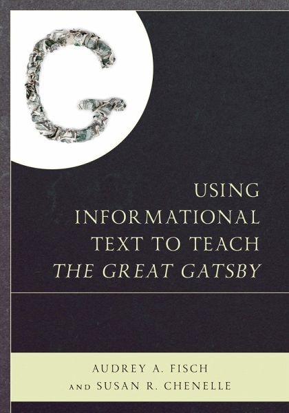 Using Informational Text to Teach The Great Gatsby (eBook, ePUB) Using Informational Text to Teach The Great Gatsby (eBook, ePUB)