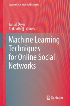 Machine Learning Techniques for Online Social Networks