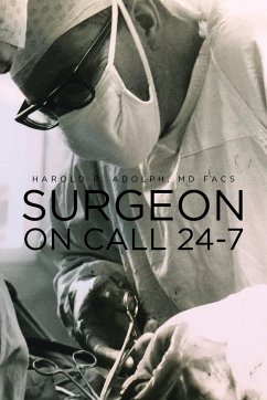 Surgeon On Call 24-7 - Adolph MD FACS, Harold P