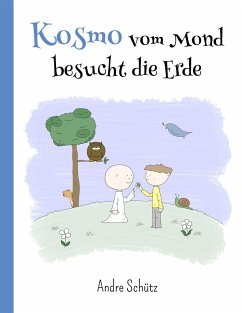 Kosmo vom Mond besucht die Erde Kosmo vom Mond besucht die Erde