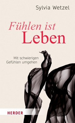 Fühlen ist Leben (eBook, ePUB) - Wetzel, Sylvia