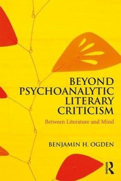 Beyond Psychoanalytic Literary Criticism - Ogden, Benjamin H