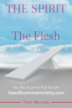 The Spirit vs. The Flesh - Williams, Terry