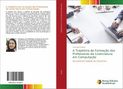 A Trajetória de Formação dos Professores da Licenciatura em Computação - Soares, Sara José