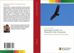 Operação Condor e o Sequestro dos Uruguaios