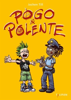 Pogo und Polente (eBook, ePUB) - Till, Jochen