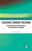 Teaching Toward Freedom