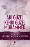 Adi Güzel Kendi Güzel Muhammed