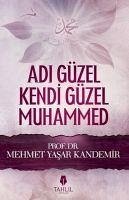 Adi Güzel Kendi Güzel Muhammed - Yasar Kandemir, Mehmet