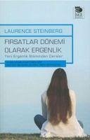 Firsatlar Dönemi Olarak Ergenlik - Steinberg, Laurence