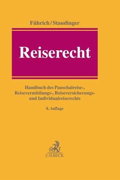Reiserecht - Führich, Ernst;Staudinger, Ansgar