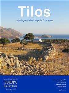 Tilos, un’isola greca dell’arcipelago del Dodecaneso (eBook, ePUB) - Antoniutti, Greta