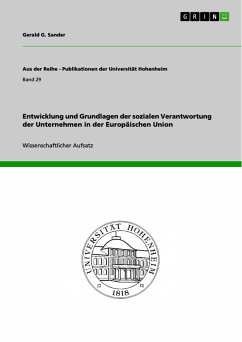Entwicklung und Grundlagen der sozialen Verantwortung der Unternehmen in der Europäischen Union (eBook, ePUB) - Sander, Gerald G.