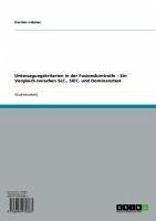 Untersagungskriterien in der Fusionskontrolle - Ein Vergleich zwischen SLC-, SIEC- und Dominanztest (eBook, ePUB) Untersagungskriterien in der Fusionskontrolle - Ein Vergleich zwischen SLC-, SIEC- und Dominanztest (eBook, ePUB)