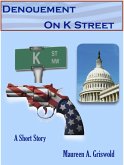Denouement on K Street (eBook, ePUB)