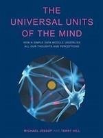 The Universal Units of the Mind - Jessop, Michael; Hill, Terry