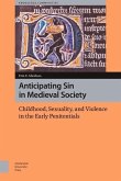 Anticipating Sin in Medieval Society (eBook, PDF)