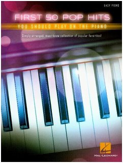 Cover First 50 Pop Hits You Should Play On The Piano Easy (Piano Book)