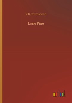 Lone Pine - Townshend, R. B.