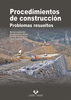 Procedimientos de construcción : problemas resueltos - Pérez Acebo, Heriberto; Larrauri Gil, Marcos . . . [et al.
