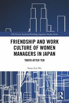 Cover Friendship and Work Culture of Women Managers in Japan (eBook, ePUB)